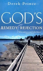 God's Remedy for Rejection