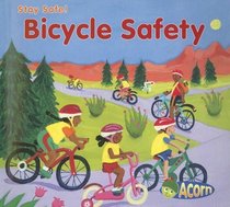 Stay Safe! Bicycle Safety