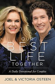 Our Best Life Together: A Daily Devotional for Couples