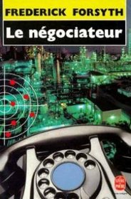 Le Negociateur (French Edition)