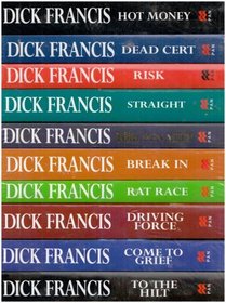 Dick Francis Boxed Set: Hot Money / Dead Cert / Risk / Straight / 10lb Penalty / Break In / Rat Race / Driving Force / Come to Grief / To the Hilt