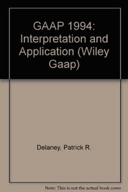 Gaap Interpretation and Application 1994 (Wiley Gaap)