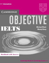 Objective IELTS Intermediate Workbook with Answers (Objective)