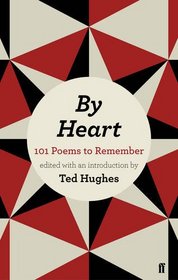 By Heart: 101 Poems to Remember