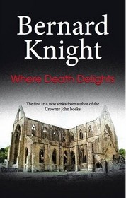 Where Death Delights (Richard Pryor, Bk 1)