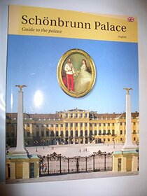 Schonbrunn Palace: Guide to the Palace