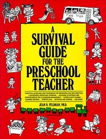 A Survival Guide for the Preschool Teacher