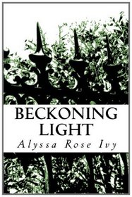 Beckoning Light: The Afterglow Trilogy