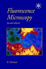 FLUORESCENCE MICROSCPY 2E (Microscopy Handbooks Series, No. 35)