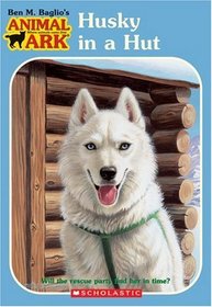 Husky in a Hut (Animal Ark, Bk 36)