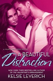 A Beautiful Distraction: A Hard Feelings Novel