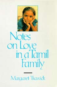 Notes on Love in a Tamil Family