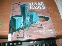 Lunar Bases (First Books)