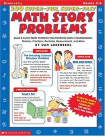 200 Super-Fun, Super-Fast Math Story Problems: Quick  Funny Math Problems That Reinforce Skills in Multiplication, Division, Fractions, Decimals, Measurement, and More