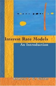 Interest Rate Models : An Introduction