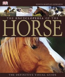 The Encyclopedia of the Horse