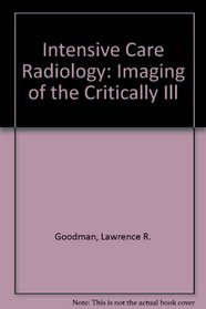 Intensive Care Radiology