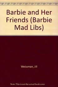 Ml Barbie & Friends (Mad Libs)