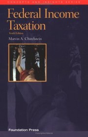 Federal Income Taxation, a Law Student's Guide to the Leading Cases and Concepts (Concepts and Insights Series)