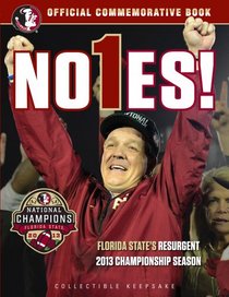 No1es!: Florida State?s Resurgent 2013 Championship Season