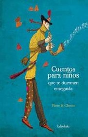 Cuentos para ninos que se duermen enseguida / Stories for children who fall asleep quickly (Spanish Edition)