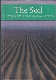 The Soil (Collins New Naturalist)