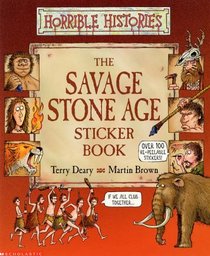 Savage Stone Age Sticker Book (Horrible Histories)