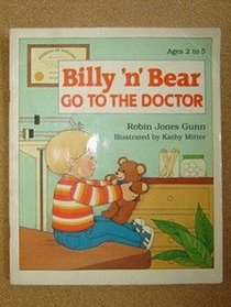 Billy 'N' Bear Go to the Doctor