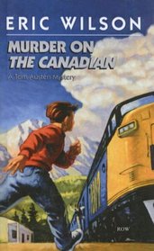 Murder on the Canadian (Tom Austen Mysteries)