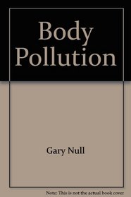 Body pollution