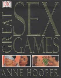 Great Sex Games (Great Sex)