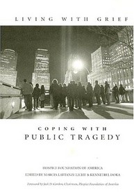 Coping With Public Tragedy (Living With Grief)