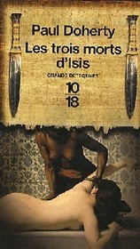 Les Trois Morts d'Isis (The Assassins of Isis) (Ancient Egyptian Mysteries, Bk 5) (French Edition)