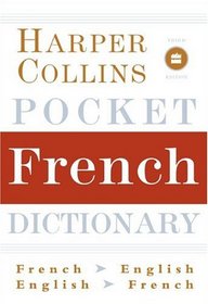 HarperCollins Pocket French Dictionary, 3rd Edition (Harpercollins Pocket Dictionaries)