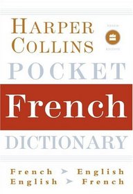 HarperCollins Pocket French Dictionary, 3rd Edition (Harpercollins Pocket Dictionaries)