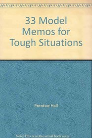 33 Model Memos for Tough Situations