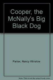 Cooper, the McNally's Big Black Dog