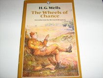 The Wheels of Chance: A Bicycling Idyll (Everyman's Classics)