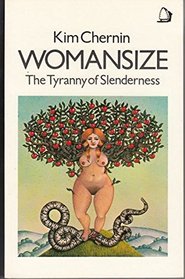 Womansize: The Tyranny of Slenderness