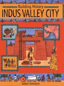 Indus Valley City (Building History)