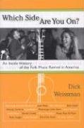 Which Side Are You On?: An Inside History of the Folk Music Revival in America