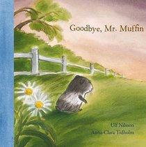 Goodbye, Mr. Muffin (Hawthorn Children's Classics)