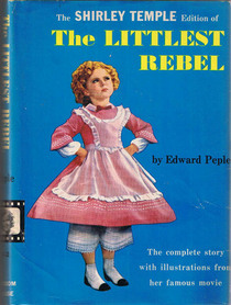 Shirley Temple Edition of The Littlest Rebel