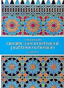 Arabic Geometrical Pattern and Design (Dover Pictorial Archive Series)