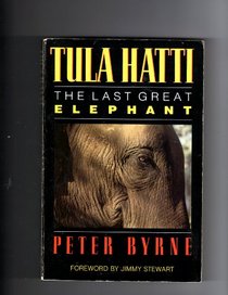 Tula Hatti: The Last Great Elephant