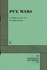 Pvt. Wars (One Act)