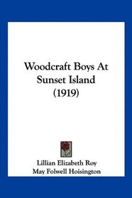 Woodcraft Boys At Sunset Island (1919)