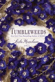 Tumbleweeds: A Novel