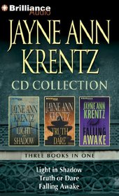 Jayne Ann Krentz CD Collection 2: Light in Shadow, Truth or Dare, Falling Awake