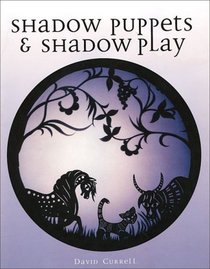 Shadow Puppets & Shadow Play